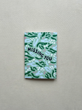 Missing You Green Greeting Card